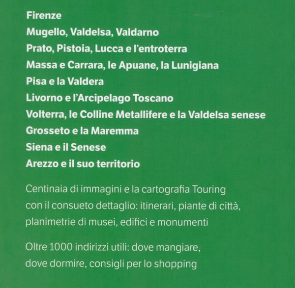 immagine di guida turistica guida turistica Toscana - con Firenze, la Versilia, Arcipelago, Garfagnana, Maremma, Mugello, Chianti, Casentino, Apuane, Valdarno - nuova Edizione Dicembre 2023