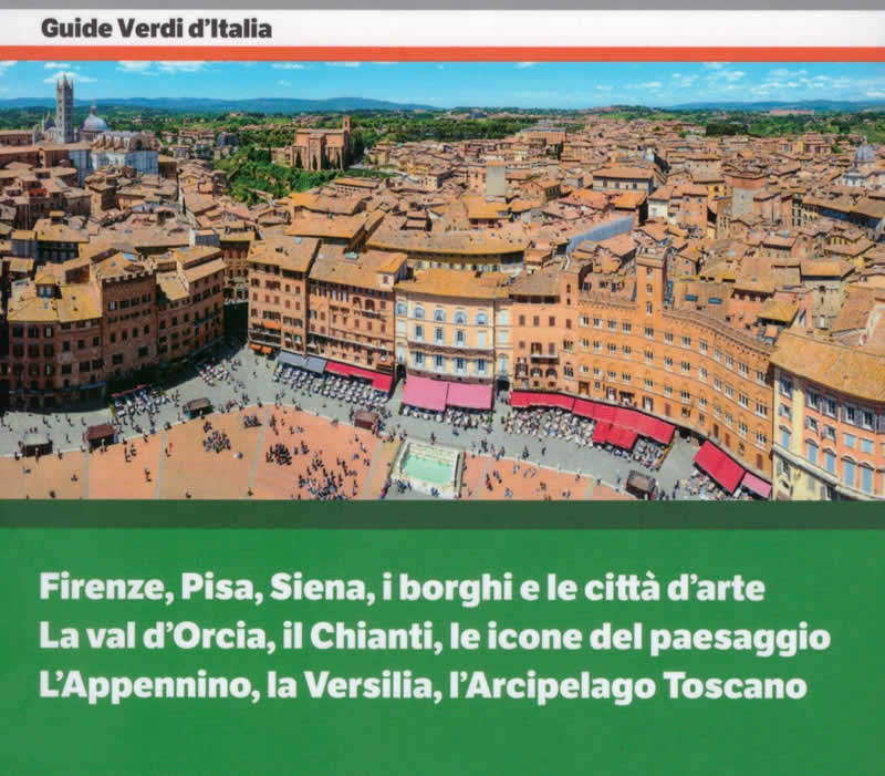 immagine di guida turistica guida turistica Toscana - con Firenze, la Versilia, Arcipelago, Garfagnana, Maremma, Mugello, Chianti, Casentino, Apuane, Valdarno - nuova Edizione Dicembre 2023