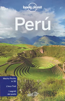 guida Peru / Perù Bacino amazzonico, la costa e gli Altopiani, Huaraz, le Cordilleras, Lima, Cuzco, Valle Sacra, Lago Titicaca, Arequipa, dei canyon 2019