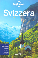 guida Svizzera e Liechtenstein con Ginevra, Zurigo, Friburgo, Vallese, Oberland, Mittelland, Basilea, Aargau, Canton Ticino, Grigioni