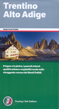 guida Trentino Alto Adige con Trento, Bolzano, Dolomiti, i Parchi Naturali, Laghi e Castelli 2020